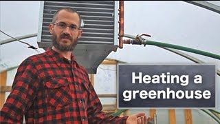 How to Heat a Greenhouse [upl. by Andriana]