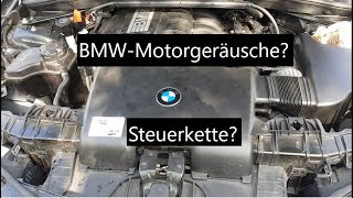 Geräusche BMW Motor Steuerkette  Kettenspanner [upl. by Krusche]