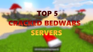 Top 5 cracked bedwars servers of all time NO LAG [upl. by Ramso]