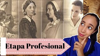 Historia de la Enfermería 55 Etapa Profesional [upl. by Kemme140]