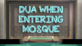 Dua when entering a Mosque  enter Masjid with your right foot [upl. by Aristotle605]