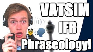 ✈️🌎 Full Phraseology Guide for a VATSIM IFR Flight from A to B VATSIM Tutorials 2017  8 [upl. by Ranite298]