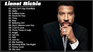 Lionel Richie Greatest Hits  Best Songs of Lionel Richie HQ [upl. by Manny580]