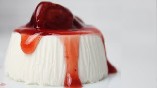 Panna Cotta  Full Recipe [upl. by Walther]