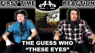 These Eyes  The Guess Who  College Students FIRST TIME REACTION [upl. by Yekcim]