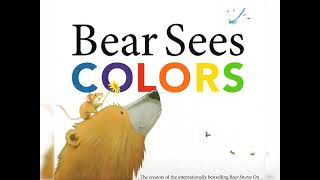 Bear Sees Colors By Karma Wilson  Read Well  Read Aloud Videos for Kids [upl. by Garlaand]