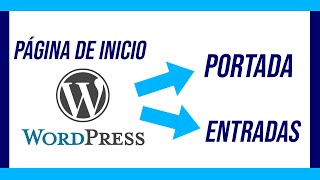 ✅ Cómo configurar Página de INICIO en WORDPRESS 2024 👊 [upl. by Asital]