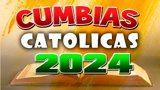 Cumbias Católicas ALEGRES 2024 canciones CATOLICA que ANIMAN y dan ALEGRIA [upl. by Schlesinger861]