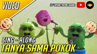 Upin amp Ipin  Tanya Sama Pokok Sing  Along [upl. by Mayap]