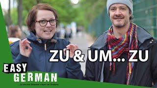 German Verbs with quotzuquot and quotum zuquot with Emanuel from Your Daily German  Easy German 348 [upl. by Yroggerg]