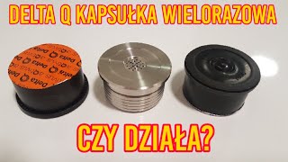 Delta q kapsułka wielorazowego użytku Czy działa Cz 1 [upl. by Lobel]