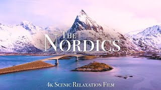 The Nordics 4K  Scenic Relaxation Film With Calming Music [upl. by Toddy]