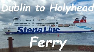 Dublin to Holyhead ferry trip on MS Stena Adventuer [upl. by Kablesh]