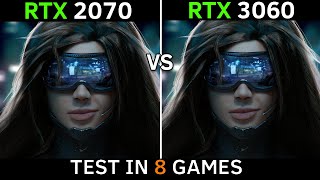 RTX 2070 vs RTX 3060  Test In 8 Games  1080p  1440p [upl. by Hawken]