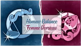 Homme Balance ♎ Femme Verseaux ♒  Compatibilité amoureuse [upl. by Eiggep333]