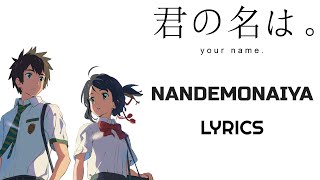 Nandemonaiya Lyrics  Kimi No Na Wa  RADWIMPS  Movie Version [upl. by Tecla]