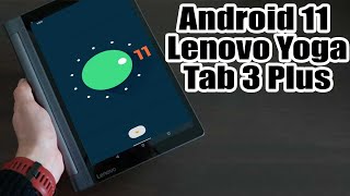 Install Android 11 on Lenovo Yoga Tab 3 Plus LineageOS 18  How to Guide [upl. by Gaidano]