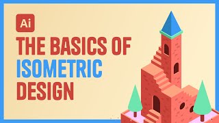 Illustrator Tutorial  The Basics of Isometric Design [upl. by Carr295]