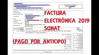 FACTURA ELECTRÓNICA 2019 SUNAT  PAGO POR ANTICIPO [upl. by Herahab]