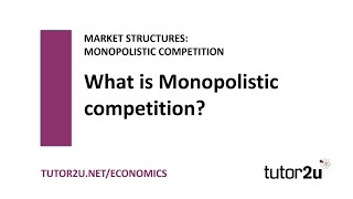 Monopolistic Competition  Introduction  Economics Revision [upl. by Gemmell]