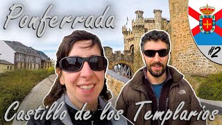 Castillo Templario de Ponferrada y Pallozas de Balboa  Escapada al Bierzo 2  LowCosTravellers [upl. by Brynne]