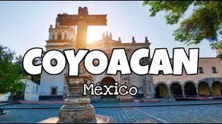 COYOACAN y su historia  México  CDMX [upl. by Absa]