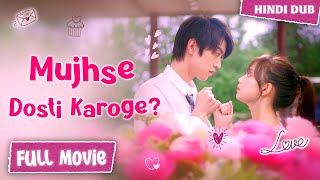 【FULL Movie】Mujhse Dosti Karoge 🤝💗 《 HindiUrdu Dubbed 》《 Eng Subtitle 》Chinese Drama Hindi Dubbed [upl. by Norabel174]