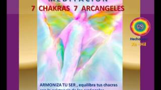 MEDITACION 77 ARMONIZA TUS CHAKRAS CON LOS ARCANGELES [upl. by Eniamsaj]