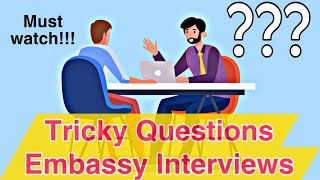 Tough Interviews Embassy Started Tricky Questions  Prepare well before Interview [upl. by Atled153]