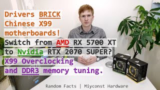 🇬🇧 Drivers Brick Chinese X99 motherboards  From AMD to Nvidia  X99 Overclocking amp Tuning  RF00 [upl. by Ahsiela]