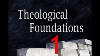 What is Theology  Theological Foundations [upl. by Lebbie518]