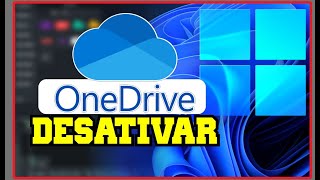 Como Desativar o OneDRIVE WINDOWS 11 OU 10 [upl. by Ainerol33]