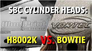 SBC Heads Blueprint H8002K vs GM Bowtie Vortec [upl. by Akcebar]