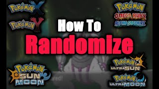 How to Easily Randomize ANY 3DS Pokemon Game [upl. by Ynnol]