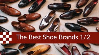 The Best Shoe Brands part 1 [upl. by Heringer]