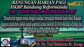 Renungan Pagi 8 September 2022 HKBP Bandung Reformanda [upl. by Oguh195]