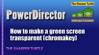 PowerDirector  How to make green screen transparent  chroma key [upl. by Tolmach]