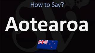 How to Pronounce Aotearoa NEW ZEALAND MAORI [upl. by Kathlene]