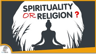 Spirituality VS Religion 5 Things You Should Know [upl. by Namqul397]