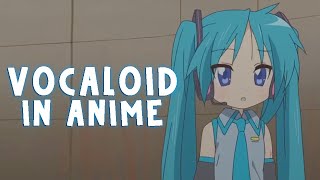 VOCALOID References in Anime [upl. by Atiekal]