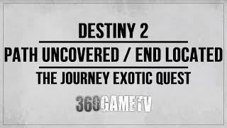 Destiny 2 Path uncovered  Paths end located The Journey Final Exotic Quest Steps Guide Xenophage [upl. by Ahsiema]