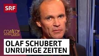 Olaf Schubert Unruhige Zeiten  Comedy aus dem Labor  SRF [upl. by Anuahs]