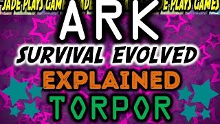 ARK Survival Evolved  Torpor ExplainedGuideTips [upl. by Otrevlig]