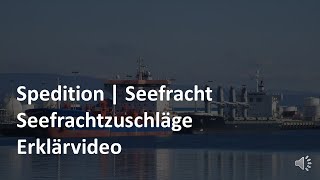 Seefrachtzuschläge  Erklärvideo  Seefracht  Prüfungswissen Spedition amp Logistik [upl. by Alexia]