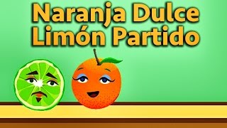 Naranja Dulce Limón Partido  Canciones Infantiles  Videos Educativos para Niños [upl. by Odlauso]