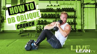 How To Dumbbell Oblique Crunch [upl. by Allerym]