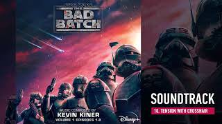 Star Wars The Bad Batch Vol 1  Tension with Crosshair Soundtrack by Kevin Kiner [upl. by Camella]