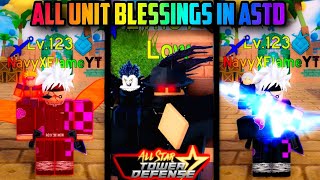 ALL UNIT BLESSINGS SHOWCASE IN ALL STAR TOWER DEFENSERoblox [upl. by Chavey]