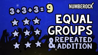 Equal Groups Multiplication Song  Repeated Addition Using Arrays [upl. by Annav]