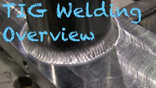 TIG Welding Basics Overview [upl. by Bresee]